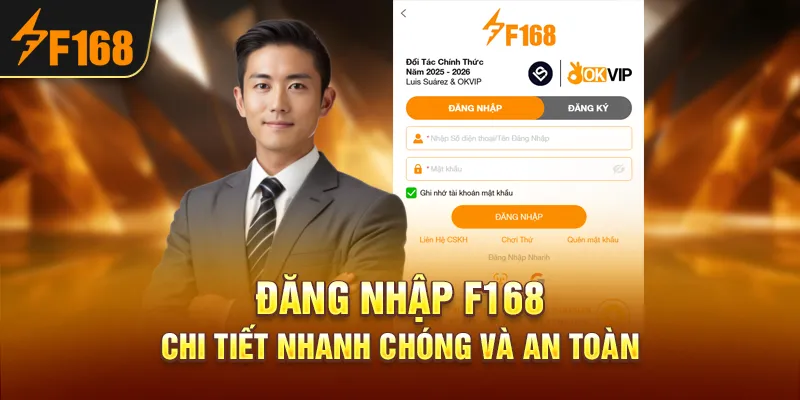 Đăng Nhập F168 - Chi Tiết Nhanh Chóng Và An Toàn